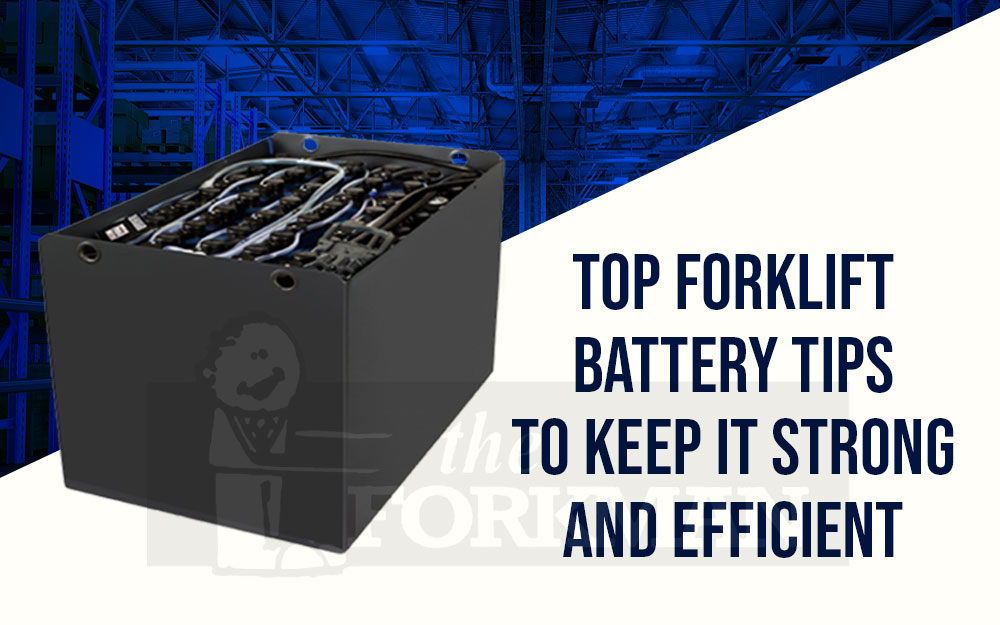 Forklift Battery Performance Tips